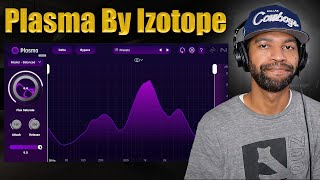 Plasma By Izotope Review And Demo [upl. by Nwahsad]