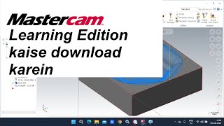 How to Install MasterCAM 2023 Home Learning Edition How to get license for MasterCAM 2023 [upl. by Anitrebla]