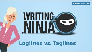 Loglines vs Taglines Whats the Difference [upl. by Esinet]