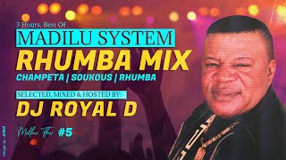 MADILU SYSTEM RHUMBA VIDEO MIX  DJ ROYAL D [upl. by Elsworth]