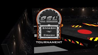 DSL  Smash N Crash Tournament [upl. by Asa]