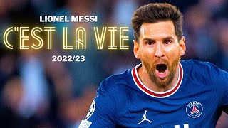 Lionel Messi  quotCest La Viequot  Khaled  Goals Skills amp Assists 2023 [upl. by Busiek110]