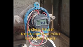 Endress Hauser temperature transmitter working principle transmitter connection RTD amp thermocouple [upl. by Euh290]