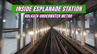 INSIDE NEW ESPLANADE STATION  KOLKATA UNDERWATER METRO [upl. by Leavy724]