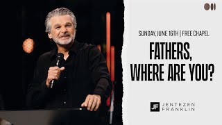 Fathers Where Are You  Jentezen Franklin [upl. by Navi237]