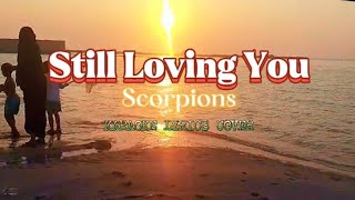 Still Loving You  Scorpions  KARAOKE LYRICS Cover [upl. by Akeryt]