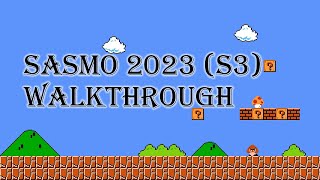 SASMO 2023 Walkthrough [upl. by Yup]