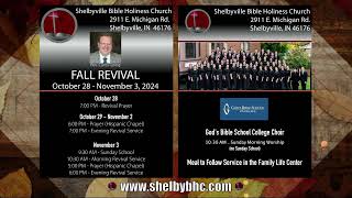 Shelbyville Bible Holiness Church  Fall Revival 10302024 PM [upl. by Tollman]