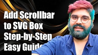 How to Add a Scrollbar to an SVG Container StepbyStep Guide [upl. by Eniksre]