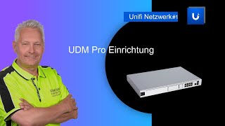 Unifi Dream Machine Pro Ersteinrichtung  für Einsteiger [upl. by Assilen899]