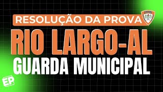 GABARITO EXTRAOFICIAL RESOLUÇÃO DA PROVA GUARDA MUNICIPAL RIO LARGOAL [upl. by Janessa]