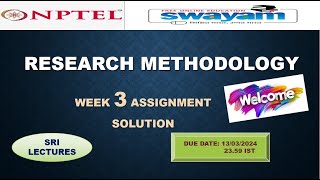 💥WEEK 3💥🔥100🔥RESEARCH METHODOLOGY ASSIGNMENT ANSWERS💥 [upl. by Otrevogir]