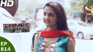 Crime Patrol  क्राइम पेट्रोल सतर्क  Ep 814  Case 38  2017  9th Jun 2017 [upl. by Nicolis]