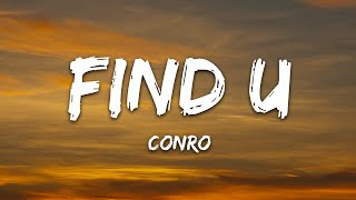 Conro  find u Lyrics [upl. by Alakam]