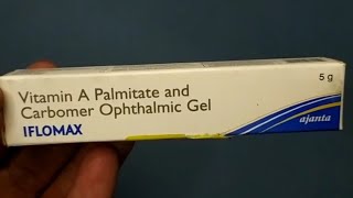 Iflomax Ophthalmic Gel  Iflomax Eye Gel  Vitamin A Palmitate and Carbomer Ophthalmic Gel  Iflomax [upl. by Einad]