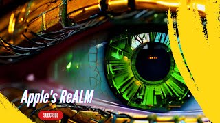 ReALM Apples ReALM and the Future of Smart Interactions [upl. by Aisel]