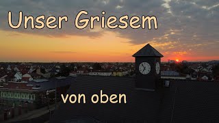 Unser Griesem Griesheim von oben [upl. by Undis]