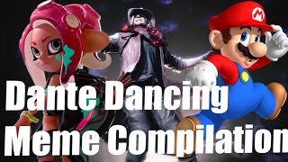 Dante Dancing Meme Compilation [upl. by Aymer]