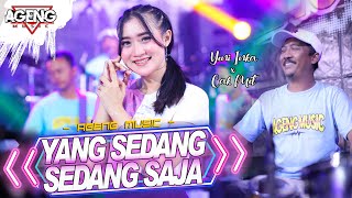 YANG SEDANG SEDANG SAJA  Yeni Inka ft Ageng Music Official Live Music [upl. by Locke32]