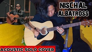 Nischal  Albatross  Barahsinghe Acoustic Sessions  Acoustic Solo Cover  Guitar Lesson [upl. by Nahamas]