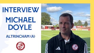 Altrincham 10 Woking  Michael Doyle Interview [upl. by Ahtenek715]