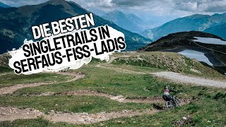 Die besten Singletrails in SerfausFissLadis  2022  Joch Hög amp Frommes Trail  Bike and Ride [upl. by Llekcm]