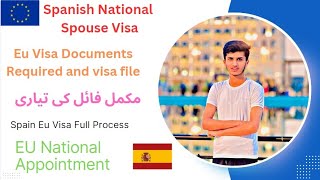 Spanish National Spouse Visa How To Apply Form Pakistan Documents Required and Visa file Process EU [upl. by Albers]