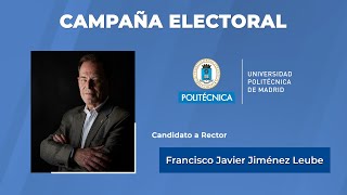 Elecciones Rector Candidato Javier Jiménez Leube 09 [upl. by Merrow]