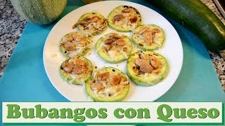 Bubangos con Queso Las Recetas del Hortelano [upl. by Niltiac129]