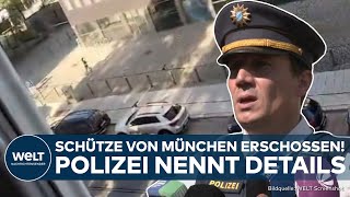 MÜNCHEN Schusswechsel Mutmaßlicher Schütze ist tot Polizei nennt Details zur Lage [upl. by Adnaerb]