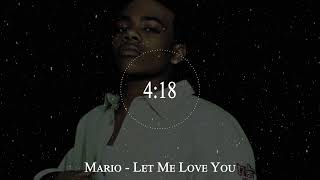 Mario  Let Me Love You [upl. by Vasquez]