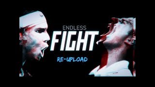 Rafael Nadal vs Novak Djokovic  Endless Fight  Reupload ᴴᴰ [upl. by Mellman368]