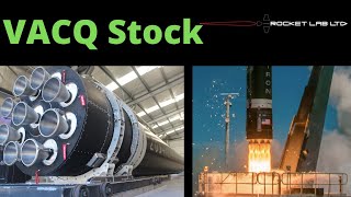 Rocket Lab Stock VACQ Stock  What you need to know [upl. by Maghutte]