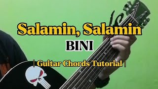 Salamin Salamin  BINI Guitar Chords Tutorial With Lyrics [upl. by Nohj]