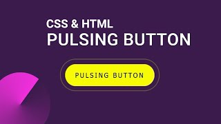 How to Create Pulsing Button  CSS3 Tips and Tricks [upl. by Elatia]