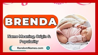 Brenda  Baby Girl Name Meaning Origin amp Popularity  RandomNamescom [upl. by Nelram619]