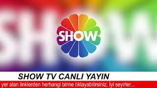 Show Tv Canlı Yayın İzle HD [upl. by Greenberg237]