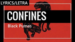 Black Pumas  Confines Live audio LyricsLetra Sub Esp amp Eng [upl. by Heriberto]