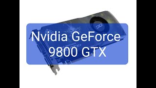 NVIDIA Geforce 9800 GTX Reviews [upl. by Agueda]