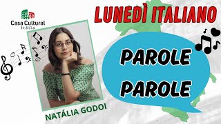 LA CANZONE “PAROLE PAROLE  LUNEDÌ ITALIANO 50 [upl. by Darryn]