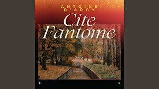 Cite Fantome [upl. by Maril]