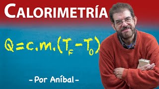 Calorimetría Fórmula sin cambio de estado  Biofísica CBC  Física En Segundos por Aníbal [upl. by Benedetto]