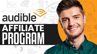 Audible Affiliate Program Tutorial 2024  Make Money From Audible [upl. by Diarmid]