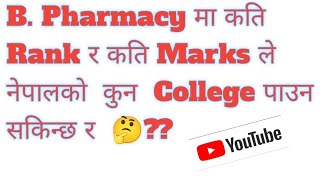 Payment category Cut off rankmark in B Pharmacy in different colleges of NepalB Pharmacy result [upl. by Aynotak]