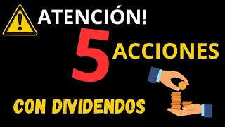 👉 Cómo Ganar Dinero con Dividendos 5 Acciones que Debes Conocer [upl. by Oscar]