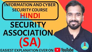 Security Association SA and Its Associated Parameters Explained in Hindi [upl. by Halik]