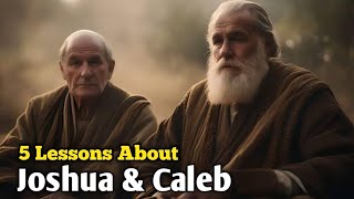 5 Lessons We Can Learn about Faith from Joshua and Caleb  Bible Stories  Message of God [upl. by Nelleyram393]