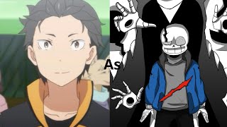 part 2 re zero react subaru as sans  last breath [upl. by Allebara865]