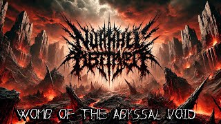 Nihil Pyre Assembly  2024  Womb of the Abyssal Void  Brutal Deathcore  Slam Death Metal [upl. by Novaj]