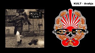 KULT  Arahja OFFICIAL AUDIO [upl. by Feirahs298]